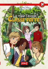 La vraie fausse classe verte