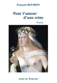 Pour l'amour d'une reine