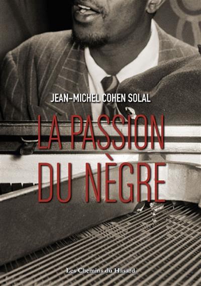 La passion du nègre