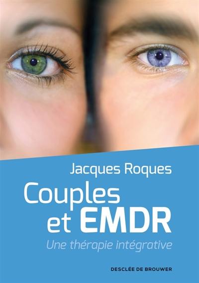 Couples et EMDR : une thérapie intégrative