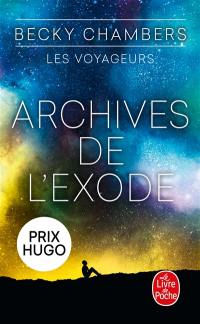 Les voyageurs. Vol. 3. Archives de l'exode