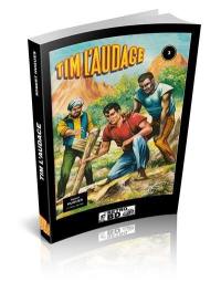 Tim l'audace. Vol. 3. Numéros 25 à 32