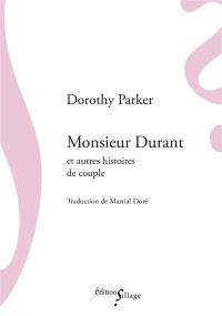 Monsieur Durant : et autres histoires de couple