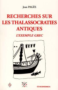 Recherches sur les thalassocraties antiques : l'exemple grec