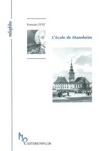 L'école de Mannheim ou L'Athènes musicale des pays germaniques