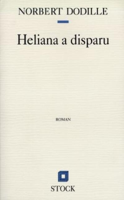 Heliana a disparu