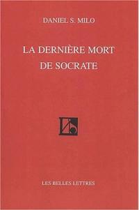 La dernière mort de Socrate