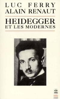 Heidegger et les modernes