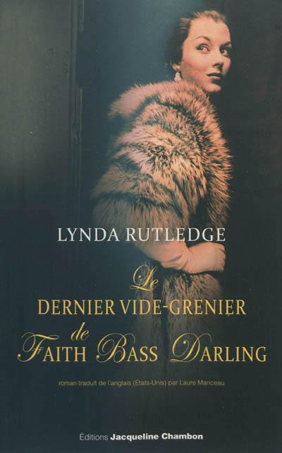 Le dernier vide-grenier de Faith Bass Darling