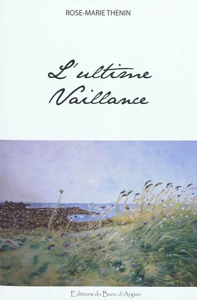 L'ultime vaillance