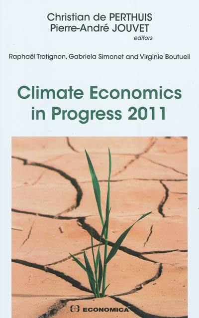 Climate economics in progress 2011