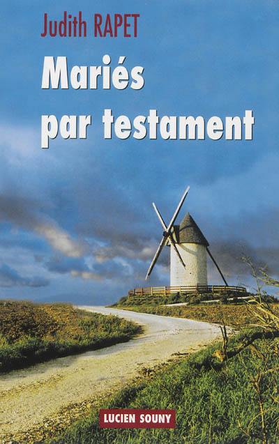 Mariés par testament