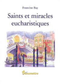 Saints et miracles eucharistiques