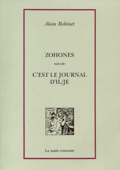 Zohones. C'est le journal d'Il-Je