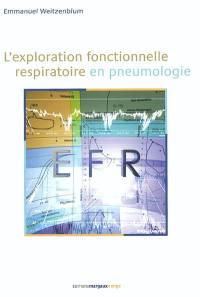 L'exploration fonctionnelle respiratoire en pneumologie