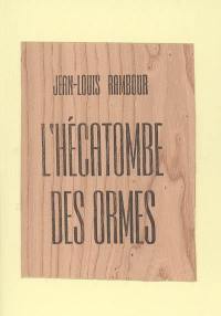 L'hécatombe des ormes