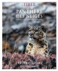 Tibet, en harmonie avec la panthère des neiges. Tibet, in harmony with the snow leopard