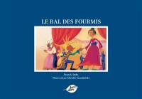 Le bal des fourmis