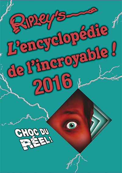 L'encyclopédie de l'incroyable ! : 2016