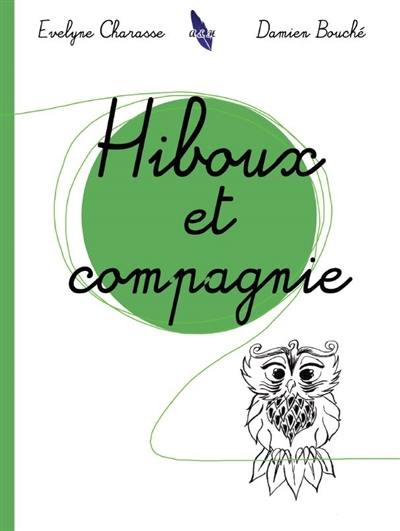 Hiboux et compagnie