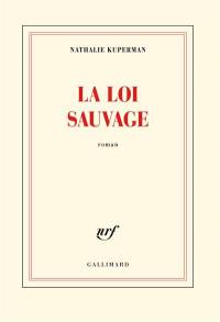 La loi sauvage