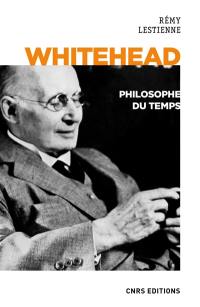 Whitehead, philosophe du temps