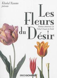 Les fleurs du désir : roman de philosophie religieuse