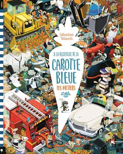 A la recherche de la carotte bleue : les métiers