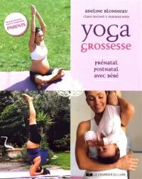 Yoga grossesse : prénatal, postnatal, avec bébé