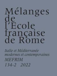 Mélanges de l'Ecole française de Rome, Italie et Méditerranée, n° 134-2. Religion et humanitaire : renouveau historiographique et chantier des archives Pie XII