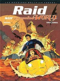 Les dossiers d'Olivier Varèse. Vol. 3. Raid sur Kokonino World