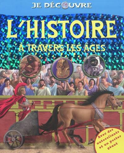 L'histoire à travers les âges