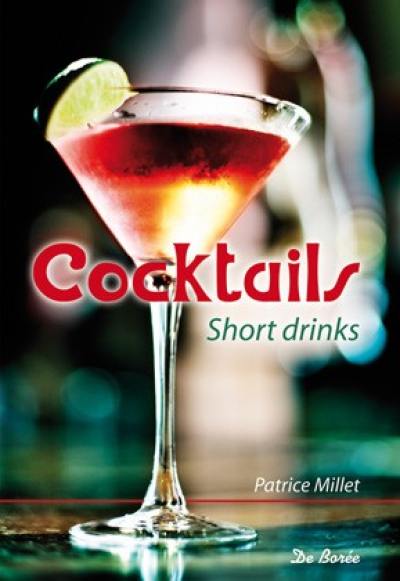 Cocktails short drinks