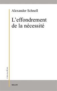 L'effondrement de la nécessité