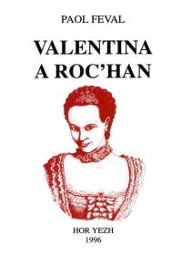 Valentina a Roc'han