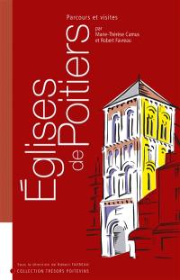 Eglises de Poitiers : parcours et visites