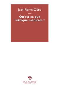 Qu'est-ce que l'éthique médicale ?