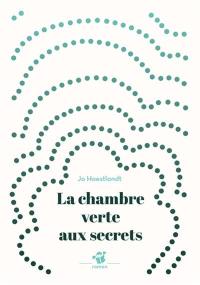 La chambre verte aux secrets