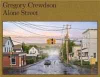 Gregory Crewdson Alone Street