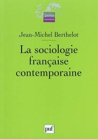 La sociologie française contemporaine