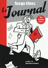 Le journal : une histoire vraie !