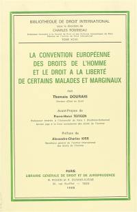 La Convention européenne des droits de l'homme et le droit à la liberté de certains malades et marginaux