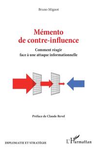 Mémento de contre-influence : comment réagir face à une attaque informationnelle