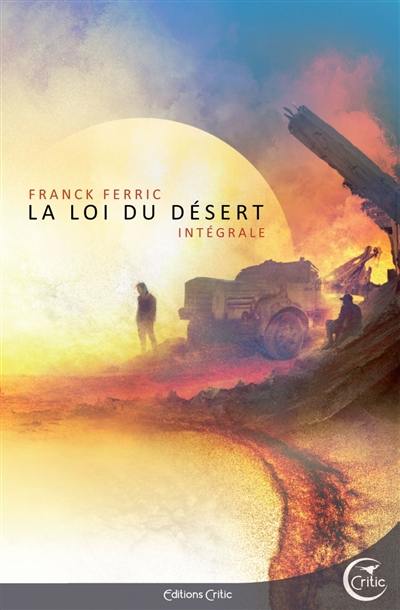 La loi du désert : intégrale