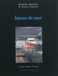 Laisses de mer : poèmes et photos