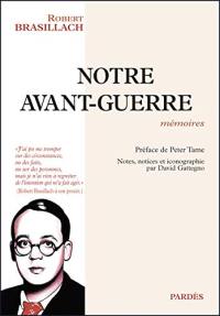 Notre avant-guerre : mémoires