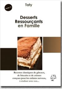 Desserts ressourçants en famille : recettes classiques revisitées pour apaiser les enfants nerveux