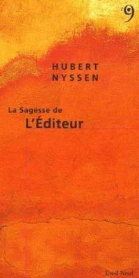 La sagesse de l'éditeur