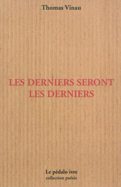 Les derniers seront les derniers