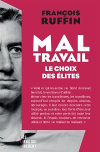 Mal-travail : le choix des élites